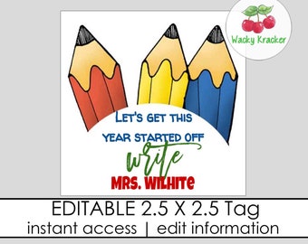 First Day of School Tag, Teacher Supplies Appreciation Tags, Pencil Gift Tag, Start this Year Write, Editable Gift Tag Template
