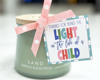Candle Tag, Candle Gift Tag, Appreciation Gift, Random Act of Kindness Printable, Teacher Gift, Tag for Candle, Light in the Life of a Child