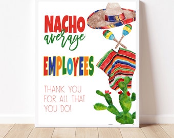 Nacho Bar Sign, Teacher Appreciation Week, Instant Download, Snack Table Sign, Employee and Staff Luncheon, Fiesta, Staff Lunch Appreciation