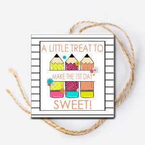 First day sweet Treat Favor tags, Back To School Gift Tags, Instant Download Labels for Kids and Friends, Classroom gift for New School Year
