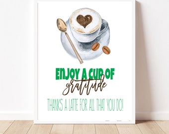 Coffee Sign, Teacher Appreciation Week, Instant Download, Snack Table Sign, Printable Coffee Sign, Staff Appreciation, Thanks a Latte