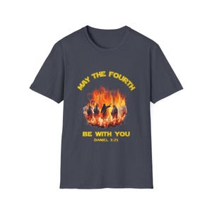 May the Fourth Be with You Unisex Softstyle T-Shirt, Jesus Graphic Tee, Fire Men Shirt, Religious Gift, Jesus Shirt, Christian May the Force image 12