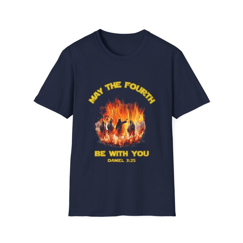 May the Fourth Be with You Unisex Softstyle T-Shirt, Jesus Graphic Tee, Fire Men Shirt, Religious Gift, Jesus Shirt, Christian May the Force image 1