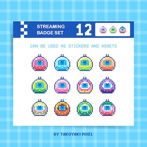 May include: A digital set of 12 pixel art streaming badges featuring colourful handheld virtual pet devices. The graphic includes the text STREAMING BADGE SET, 12, CAN BE USED AS STICKERS AND ASSETS, and BY TAKOYAKI PIXEL on a white background.
