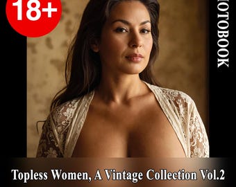 50 photos of Topless Women, A Vintage Collection Vol.2