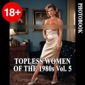 50 photos of Topless Women of the 1980s Vol. 5