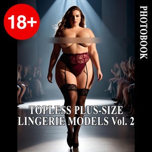 50 photos of Topless Plus-Size Lingerie Models Vol. 2
