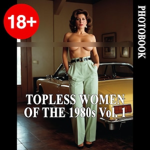 50 photos of Topless Women of the 1980s Vol. 1