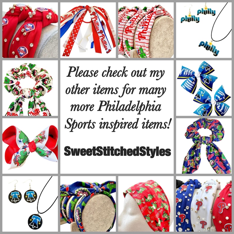 K&ouml;nnte beinhalten: Eine Collage von Philadelphia-Sportaccessoires, darunter Stirnb&auml;nder, Scrunchies, Ohrringe und Schleifen. Die Artikel zeigen das Phillies-Logo und die Farben, einige sind mit Strasssteinen verziert. Der Text auf dem Bild lautet: "Please check out my other items for many more Philadelphia Sports inspired items!"