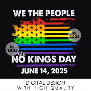 Wir, die Menschen, keine Könige in Amerika PNG, Regenbogen USA Flagge Png, Anti-MAGA Patriotische Png Digital Download Sublimation