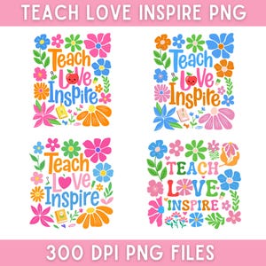 Teach Love Inspire Png Bundle, Teach Love Inspire Png, Boho Floral Teacher Png, Retro Teacher Png, Back To School, Teacher Sublimation