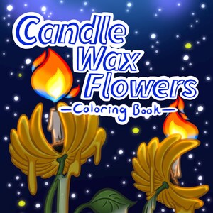 Floral Coloring Book: Candle Wax Flowers, Bold Designs