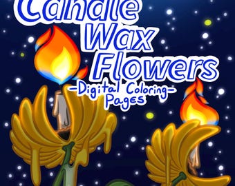 Candle Wax Flowers Coloring Pages: Stress Relief for Adults, Teens (Digital Download)