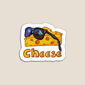 Cheese with The Shades Magnet