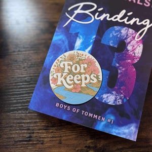 Binding 13 For Keeps Sticker- Boys of Tommen sticker, Shannon like the river Bookish Sticker, Johnny Kavanaugh Book Merch image 2