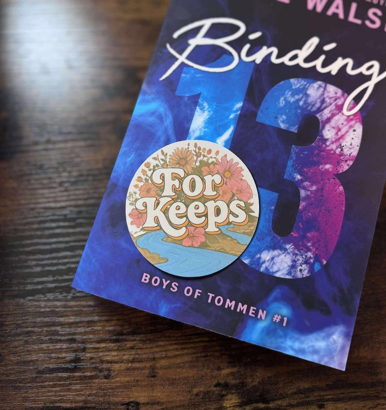 Binding 13 For Keeps Sticker- Boys of Tommen sticker, Shannon like the river Bookish Sticker, Johnny Kavanaugh Book Merch image 2