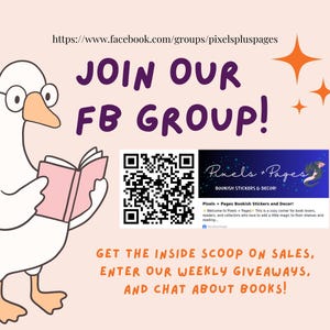 The image is a promotional poster for a Facebook group called "Pixels + Pages" that focuses on book-related content. It features a cartoon duck holding a book and includes text and a QR code.
