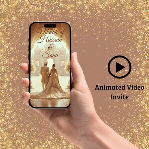 Könnte beinhalten: Ein Smartphone-Bildschirm zeigt eine animierte Videoeinladung zu einer Nikkah-Zeremonie. Das Video zeigt ein Paar in traditioneller Kleidung, das auf eine große Torbogenstruktur zugeht. Der Text auf dem Bildschirm lautet "Nikkah of Hussain & Sana".