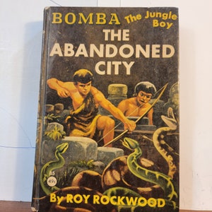 Bomba the Jungle Boy The Abandoned City hard cover, childrens book, juvenile books, teen books, childs book, Clover Books,  Free Shipping