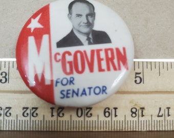 McGovern For Senate pinback, McGovern pin, Mcgovern Senate campaign, politics, political button, political pinback