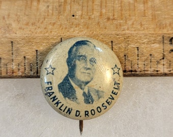 President Roosevelt pinback button, presidential campaign, FDR presidential political button, political pinback  free shipping