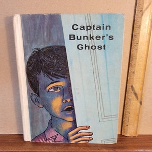 Captain Bunkers Ghost, old school book, vintage text, vintage reader, vintage text. vintage reading book,  old school book, Free Shippingr