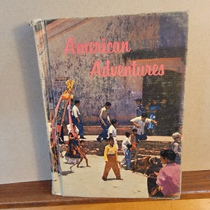 American Adventures, old school book, vintage text, vintage reader, vintage text. vintage reading book,  old school book, Free Shipping