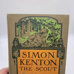 Simon Kenton The Scout Vintage School Book, J.I. Corby 1930s history book
