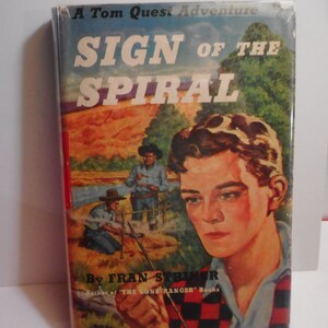 Tom Quest,  Sign of the Spirals with dust jacket, childrens books, juvenile books, teen books, mystery books