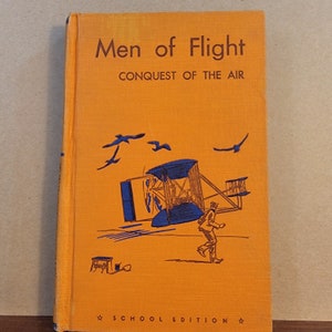 Men of Flight reading text,  elementary  book, vintage school book, old school book, English book, reader, math,  FREE SHIPPING