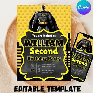May include: A Batman-themed birthday party invitation template. The design features a yellow and black color scheme with a Batman graphic. The invitation includes the text "You are invited to WILLIAM Second Birthday Party". A smartphone displays the same design.