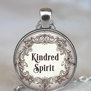 Kindred Spirit, Anne of Green Gables quote necklace, key chain or brooch pin, friendship best friend gift literary quote key ring fob
