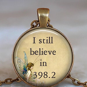 I still believe in 398.2 antique fairy tale necklace, key chain or brooch, book lover librarian gift fairytale keychain key ring fob