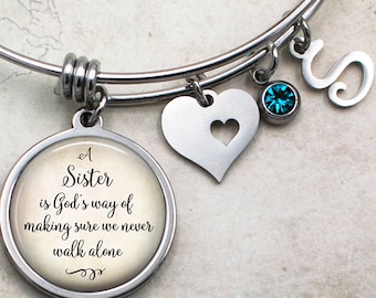 A Sister is God's way of making sure we never walk alone, quote bracelet gift for sister stainless steel charm bracelet sister gift