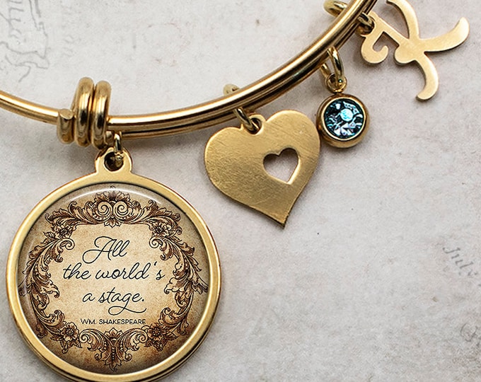 All the World's a stage, Shakespeare quote charm bracelet, thespian bangle bracelet theatre theater gift for actress Broadway play gift