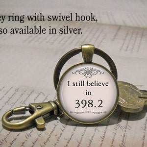 I still believe in 398.2 brooch pin, necklace or key ring, fairy tale book jewelry fairy tale gift Dewey Decimal librarian gift key ring fob image 4