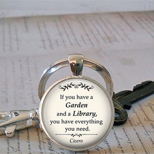 If you have a Garden and a Library ... Cicero quote brooch pin, necklace or key chain, gardening and librarian gift book lover key ring fob image 3