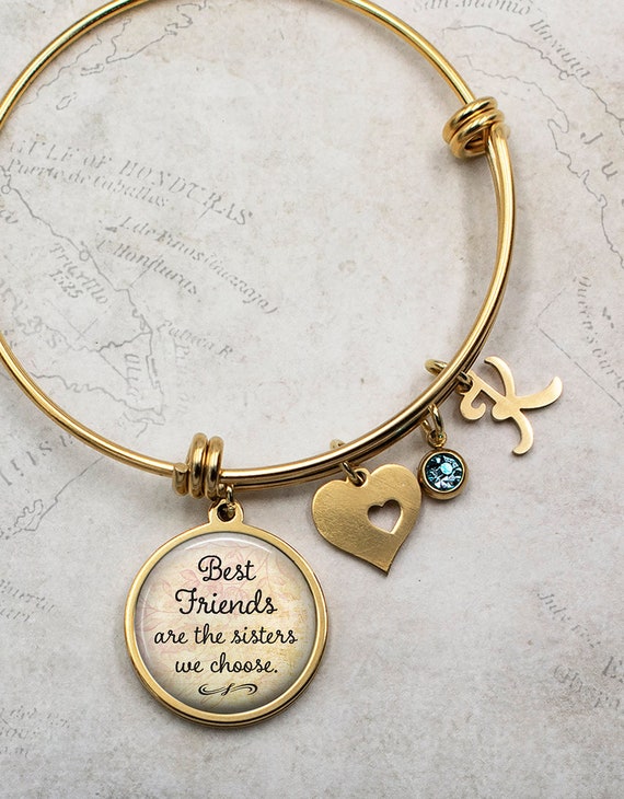 Best friends are the hotsell sisters we choose bracelet
