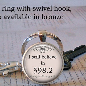 I still believe in 398.2 brooch pin, necklace or key ring, fairy tale book jewelry fairy tale gift Dewey Decimal librarian gift key ring fob image 3