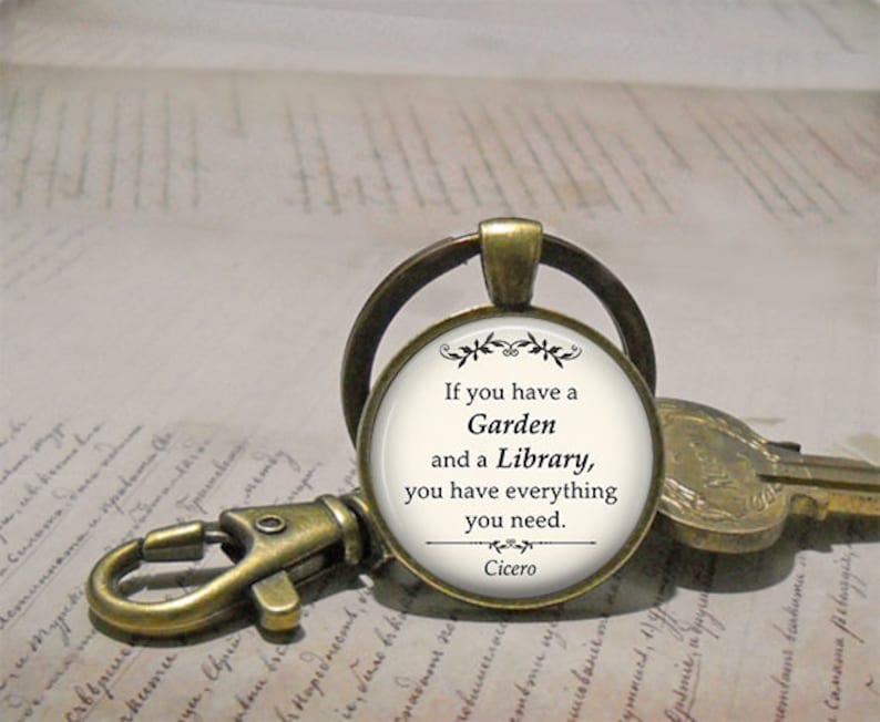 If you have a Garden and a Library ... Cicero quote brooch pin, necklace or key chain, gardening and librarian gift book lover key ring fob image 4