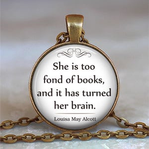 She is too fond of Books quote necklace, brooch pin or key chain, book lover gift book club or librarian gift keychain key ring fob image 2