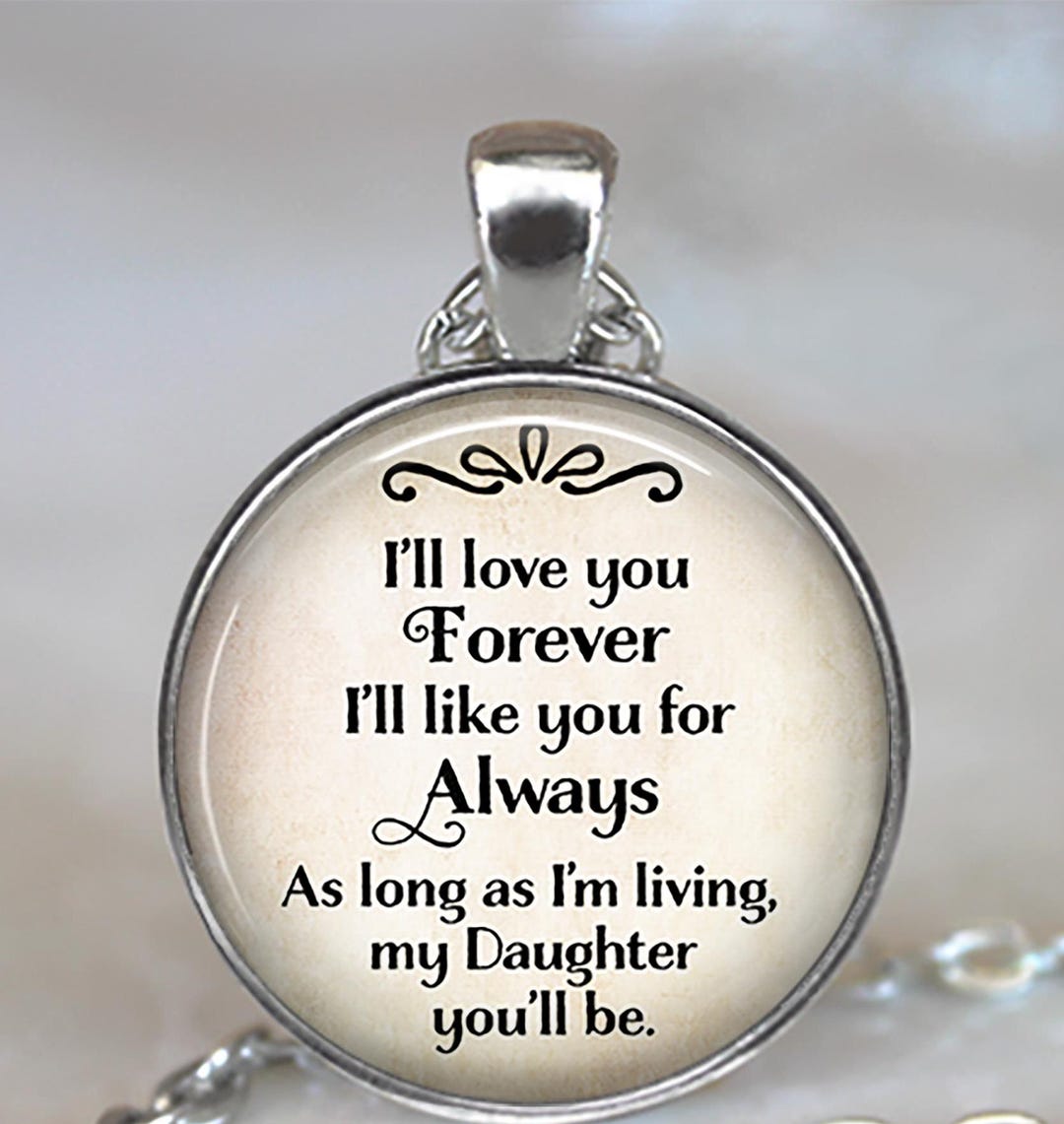 I'll Love You Forever I'll Like You for Always My DAUGHTER You'll Be ...