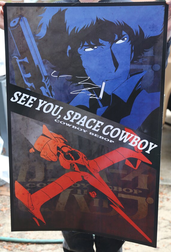 See You Space Cowboy By Fanfreak Metal Posters Displate