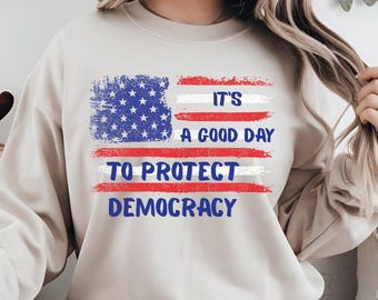 Anti Trump Political Sweatshirt, Protect Democracy Sweatshirt ,Political Sweater, Democrat Sweatshirt Women, Anti-Trump Sweater