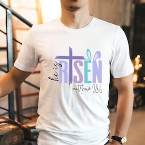 Christian Easter Cross Shirt, He is Risen Shirt , Gift for Easter , Easter Shirt for Women and Man, Easter Cute Shirt
