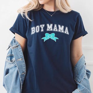 Boy Mama Shirts, Mom Life T-Shirt, Mother’s Day Shirt, Mom Appreciation Shirt, Boy Mom Shirt, Gift for Mom