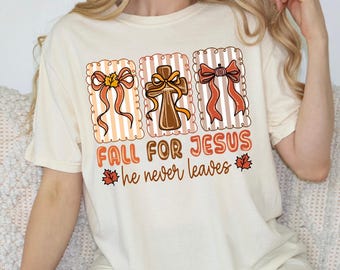 Fall For Jesus T-Shirt: Thanksgiving Autumn Christian Shirt