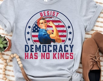 Democracy Has No Kings Shirt, Since 1776 Shirt, No Kings In America Shirt, Pro Democracy Shirt, Anti Authoritarian Tee, Anti Trump Shirt