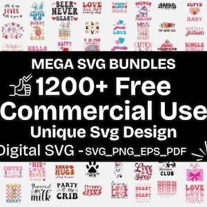 1200+ MEGA SVG Bundle | Cricut Cut Files | PNG Bundle Sublimation | T Shirt Designs Bundle | Free Commercial Use |  Printable Designs