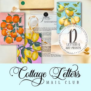 May include: A collection of art prints and letters featuring fruit illustrations, including oranges, lemons, and pears. The prints are accompanied by a circular label that reads "12 Letters & Art Prints". The words "Cottage Letters Mail Club" are also visible.